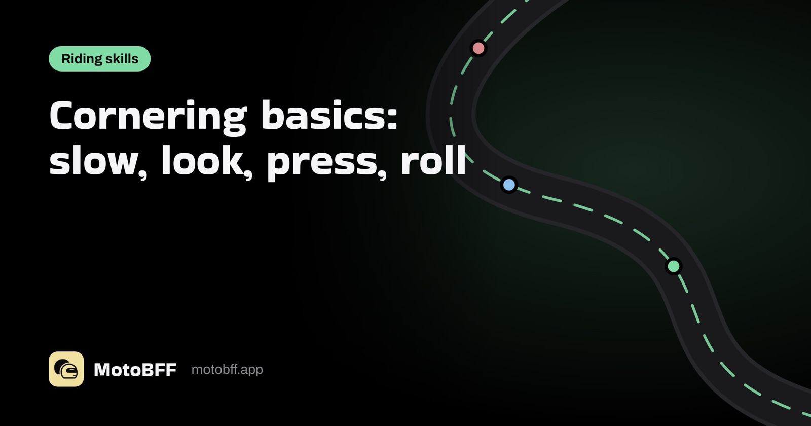 Motorcycle cornering basics: slow, look, press, roll