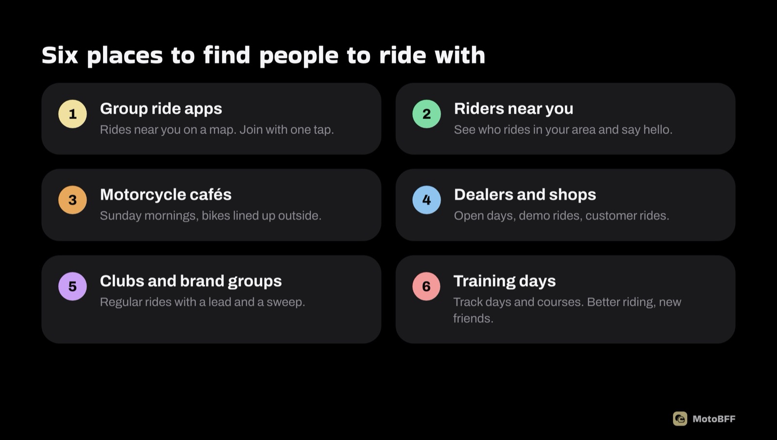 Six places to find people to ride with: group ride apps, riders near you, motorcycle cafés, dealers, clubs, training days